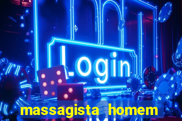 massagista homem porto alegre